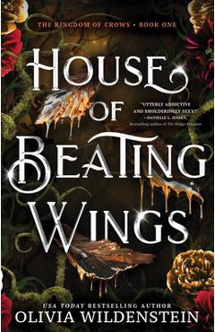 House of Beating Wings - Olivia Wildenstein