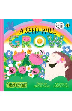 A Seed Will Grow (a Hello!lucky Hands-On Book) - Hello!lucky