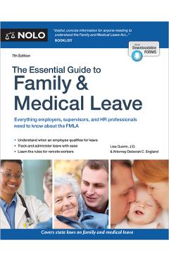 The Essential Guide to Family & Medical Leave - Lisa Guerin