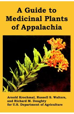 A Guide to Medicinal Plants of Appalachia - U. S. Department Of Agriculture