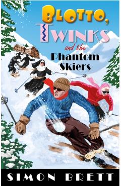 Blotto, Twinks and the Phantom Skiers - Simon Brett