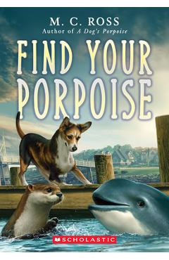 Find Your Porpoise - M. C. Ross