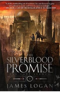 The Silverblood Promise - James Logan