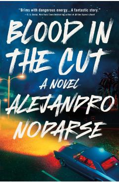 Blood in the Cut - Alejandro Nodarse