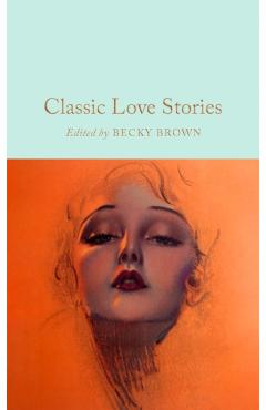 Classic Love Stories - Becky Brown