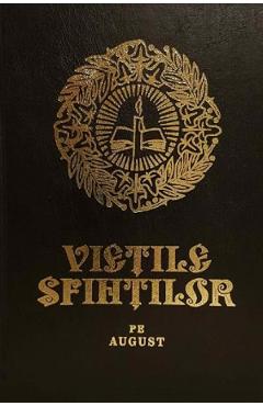 Vietile Sfintilor pe August - MANASTIREA SIHASTRIA