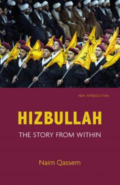 Hizbullah (Hezbollah): The Story from Within - Naim Qassem