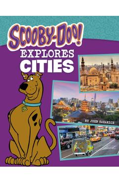 Scooby-doo explores cities - john sazaklis