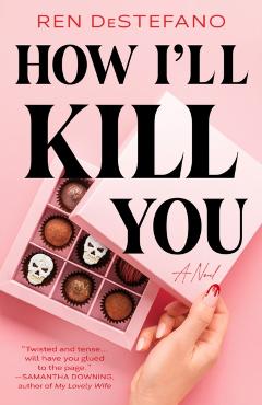 How I\'ll Kill You - Ren Destefano