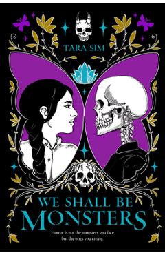 We Shall Be Monsters - Tara Sim