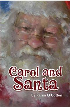Carol and Santa - Karen Cotton