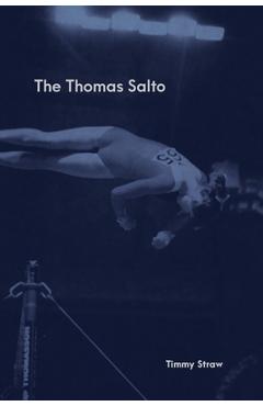 The Thomas Salto - Timmy Straw
