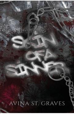Skin of a Sinner - Avina St Graves