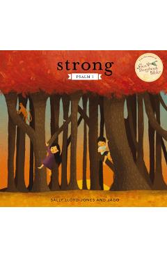 Strong: Psalm 1 - Sally Lloyd-jones
