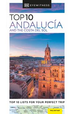 DK Eyewitness Top 10 Andalucía and the Costa del Sol - Dk Eyewitness