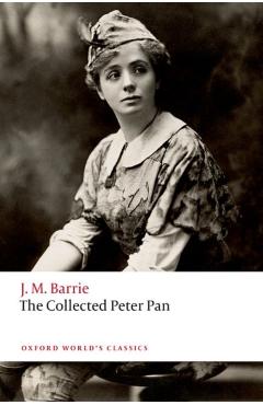 The Collected Peter Pan - J. M. Barrie