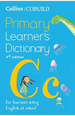 Collins Cobuild Primary Learner's Dictionary: For Learners Using English at School - Collins