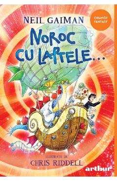 Noroc cu laptele - Neil Gaiman, Chris Riddell