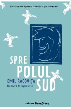 Spre Polul Sud - Emil Racovita