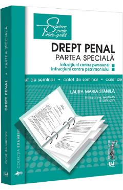 Drept penal. Partea speciala. Caiet de seminar Ed.5 - Laura Maria Stanila