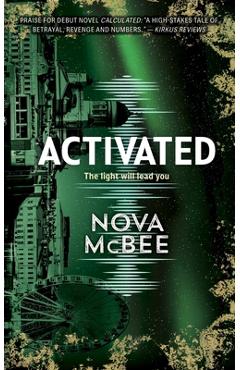 Activated: A YA Action Adventure Series - Nova Mcbee