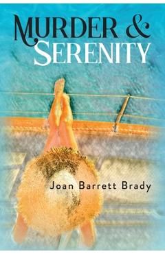 Murder & Serenity: A Mature Romance Mystery - Joan Barrett Brady
