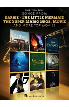 Songs from barbie, the little mermaid, the super mario bros. movie, and more top movies - piano/vocal/guitar arrangements - 