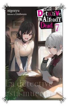 The Detective Is Already Dead, Vol. 7 - Nigozyu