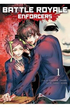 Battle Royale: Enforcers, Vol. 1