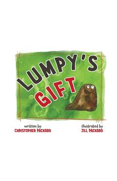 Lumpy\'s Gift - Christopher Packard