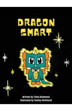 Dragon Smart - Tisha Richmond