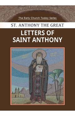 Letters of Saint Anthony the Great - Saint Anthony