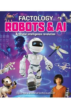 Factology: Robots & AI: Open Up a World of Information! -