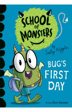 Bug\'s First Day - Sally Rippin