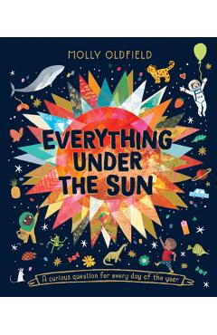 Everything Under the Sun - Molly Oldfield