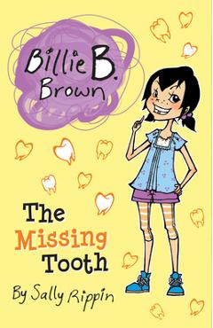The Missing Tooth - Sally Rippin