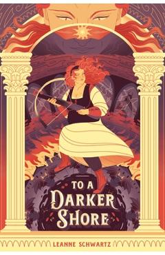 To a Darker Shore - Leanne Schwartz