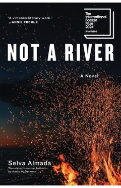 Not a River - Selva Almada