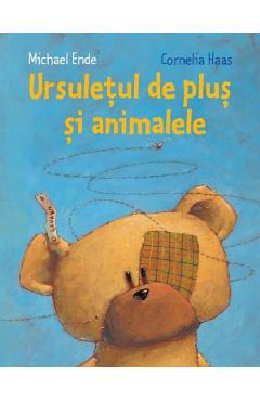 Ursuletul de plus si animalele - Michael Ende, Cornelia Hass