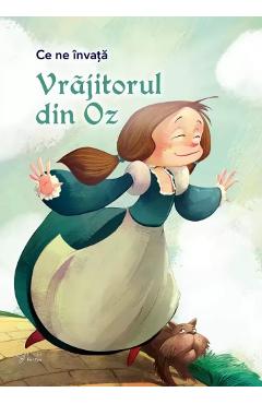 Ce ne invata: Vrajitorul din Oz - FOR YOU