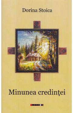 Minunea credintei - Dorina Stoica - EIKON