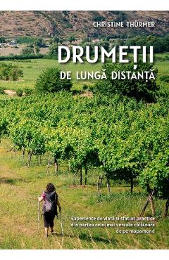 Drumetii De Lunga Distanta - Christine Thurmer