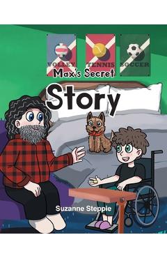 Max\'s Secret Story - Suzanne Steppie