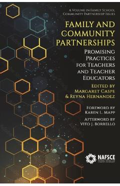 Family and Community Partnerships: Promising Practices for Teachers and Teacher Educators - Margaret Caspe