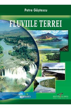 Fluviile Terrei – Petre Gastescu atlase 2022