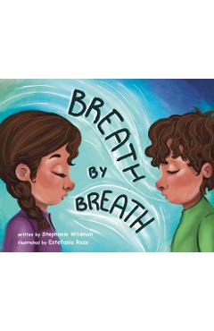 Breath by Breath - Stephanie Wildman