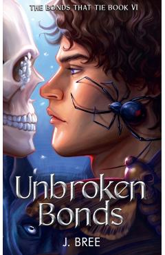 Unbroken Bonds - J. Bree