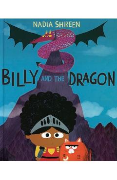 Billy and the Dragon - Nadia Shireen