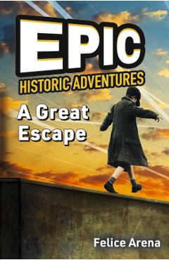 A Great Escape - Felice Arena