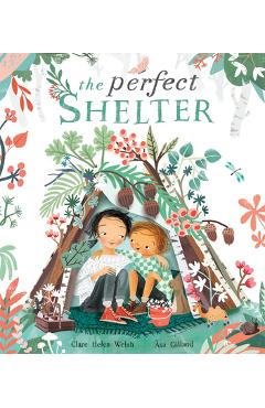 The Perfect Shelter - Clare Helen Welsh